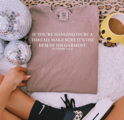 Hem Of His Garment Mathew 9:20-22 Comfort Colors Christian Graphic Tee Faith Quote Shirt Espresso Brown Unisex 100% Cotton